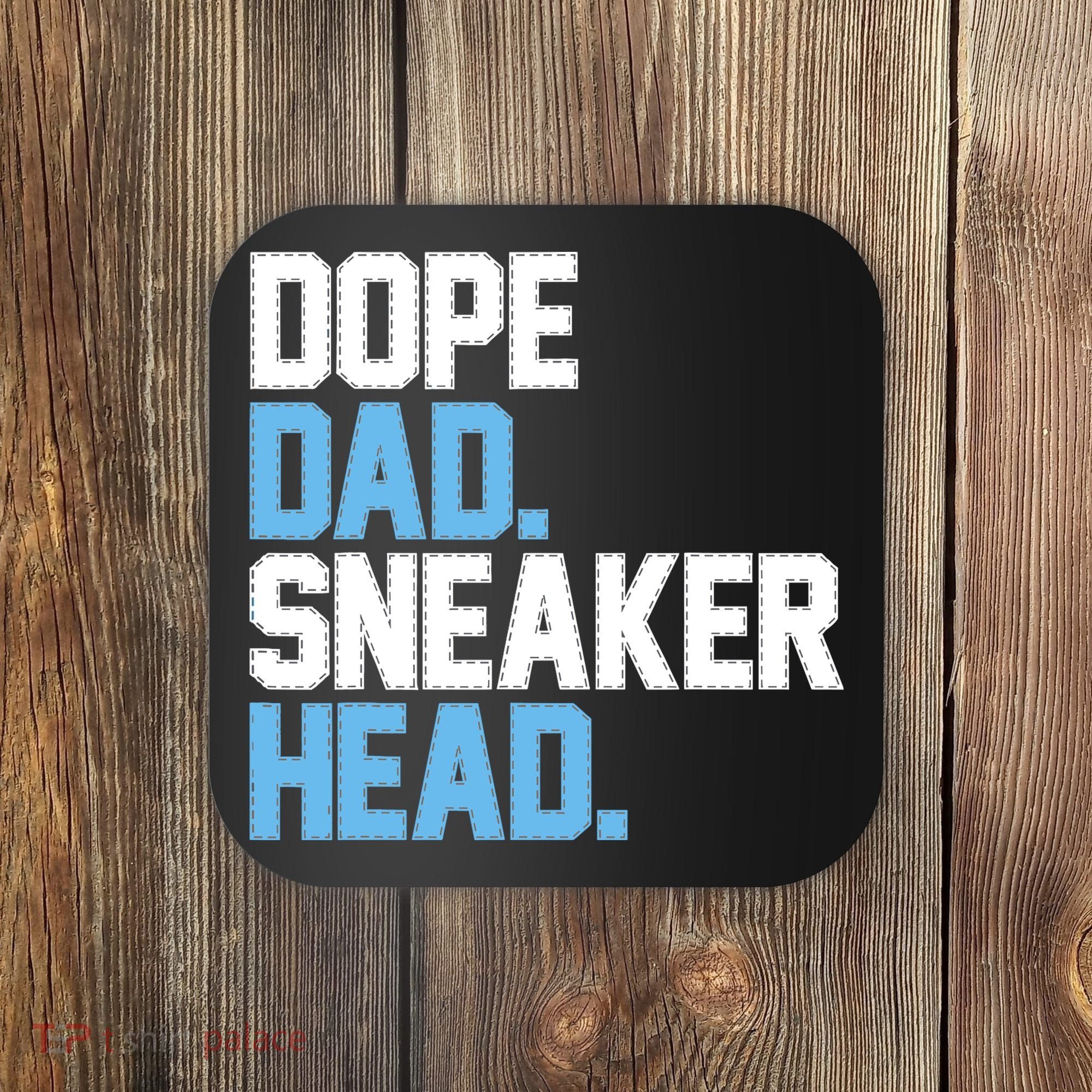 Dope Dad Sneakerhead Coaster