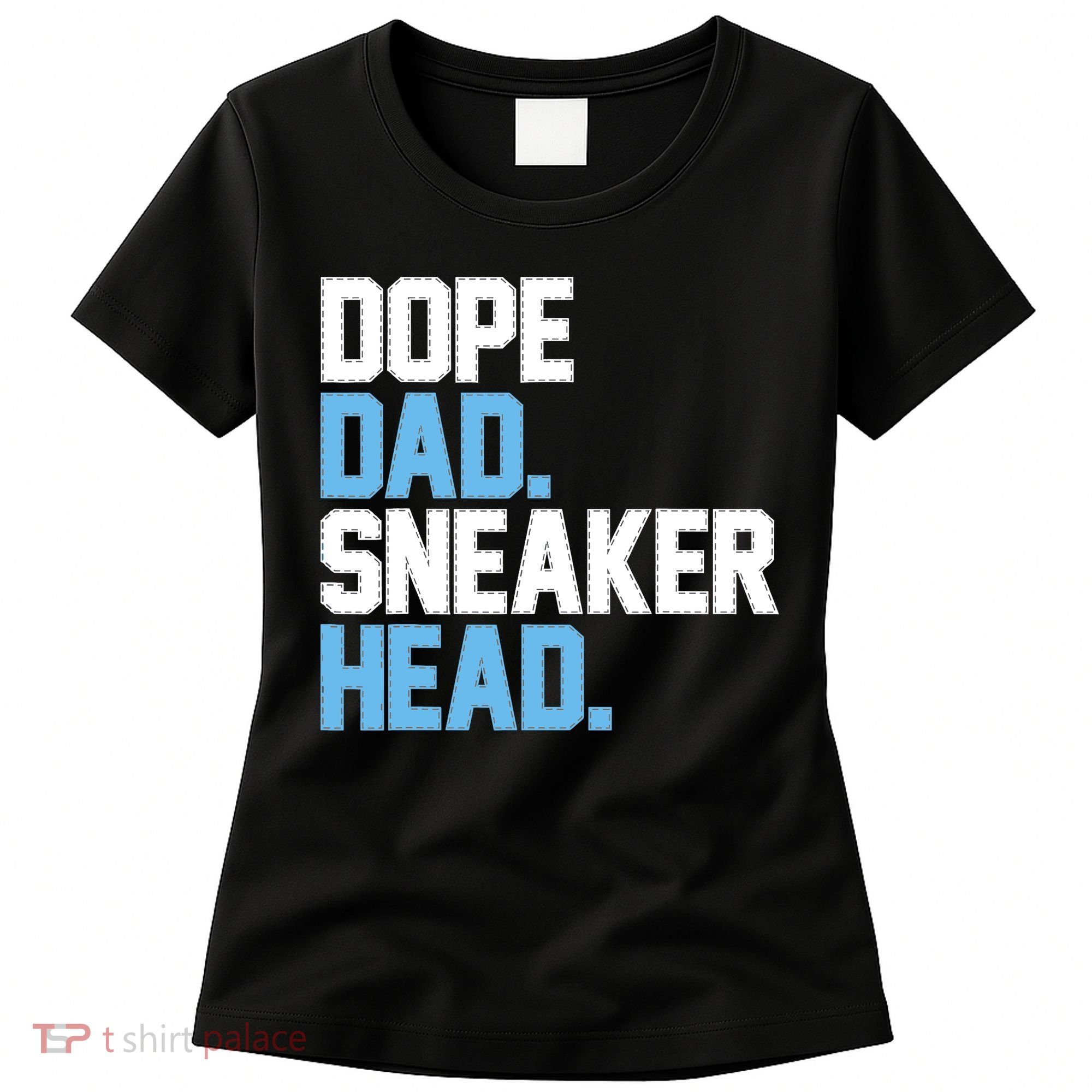 Dope Dad Sneakerhead Women's T-Shirt