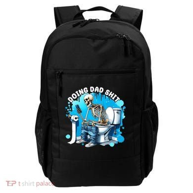 Doing Dad Shit Funny Skeleton Backpack