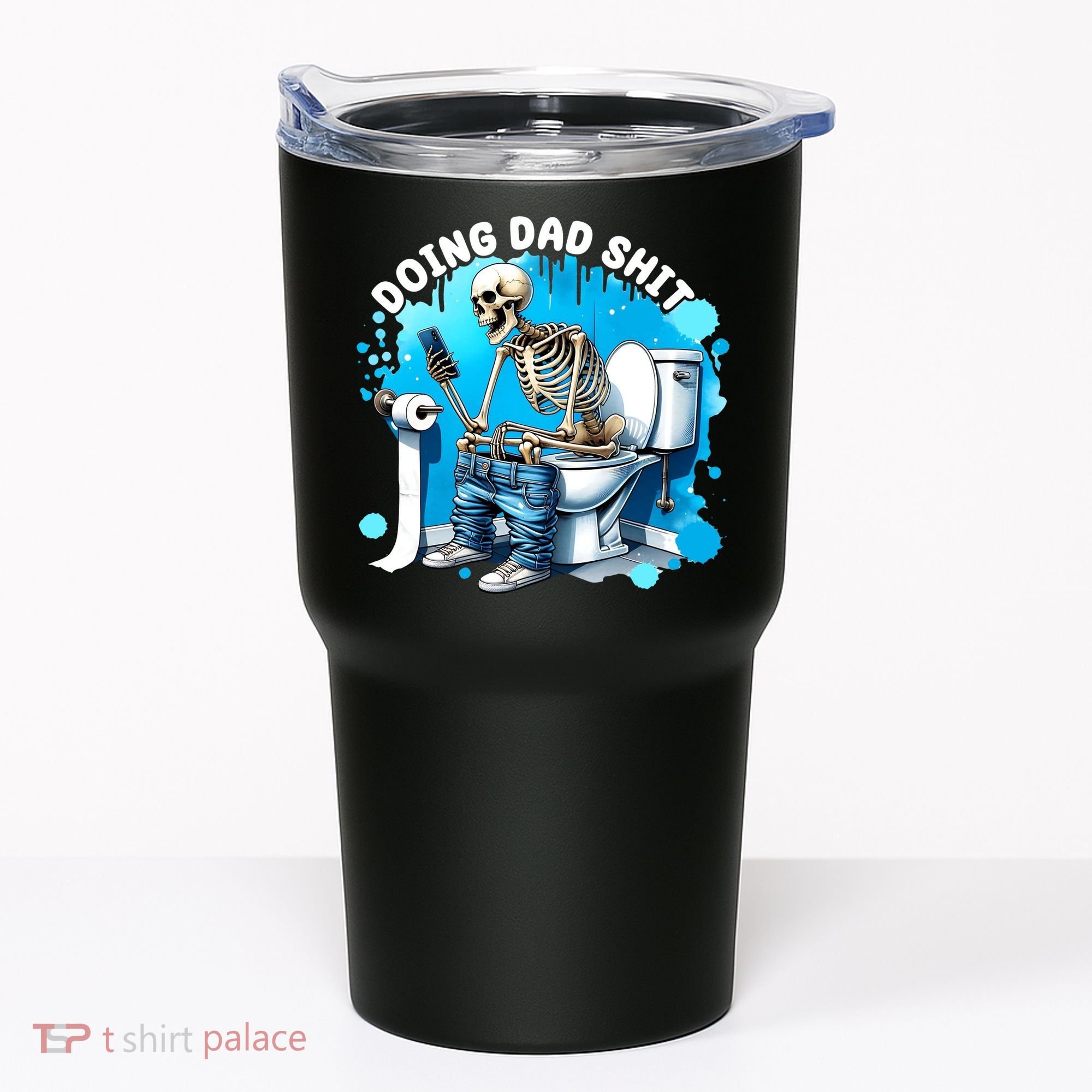 Doing Dad Shit Funny Skeleton Tumbler