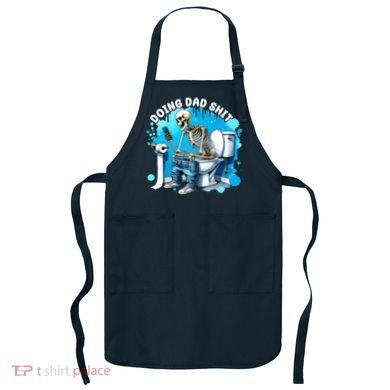 Doing Dad Shit Funny Skeleton Apron