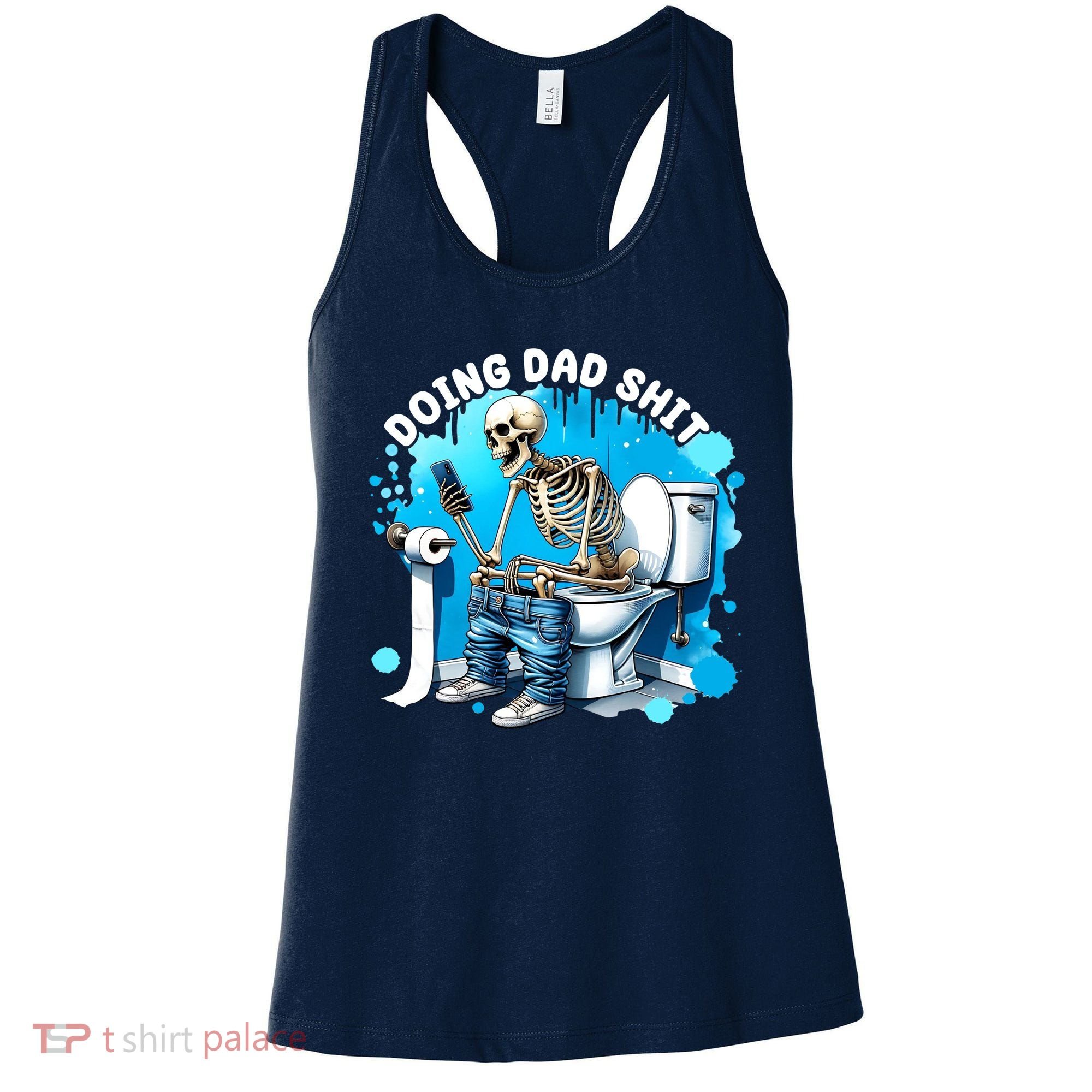 Doing Dad Shit Funny Skeleton Women's Tank Top