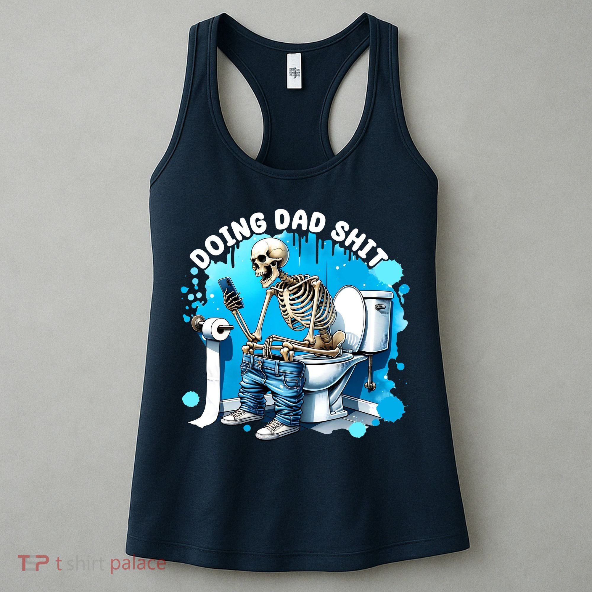 Doing Dad Shit Funny Skeleton Women's Tank Top