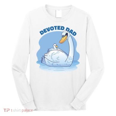 Devoted Dad Swan Fathers Day Gift Long Sleeve Shirt