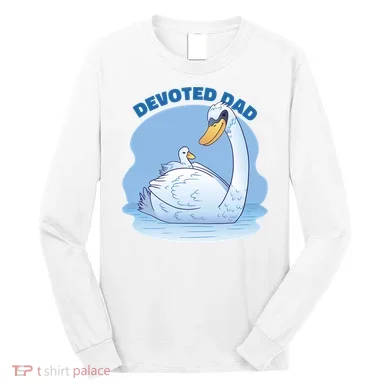 Devoted Dad Swan Fathers Day Gift Long Sleeve Shirt