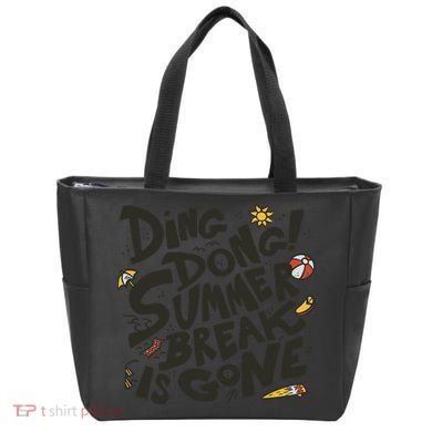 Ding Dong Summer Break Is Gone Tote Bag