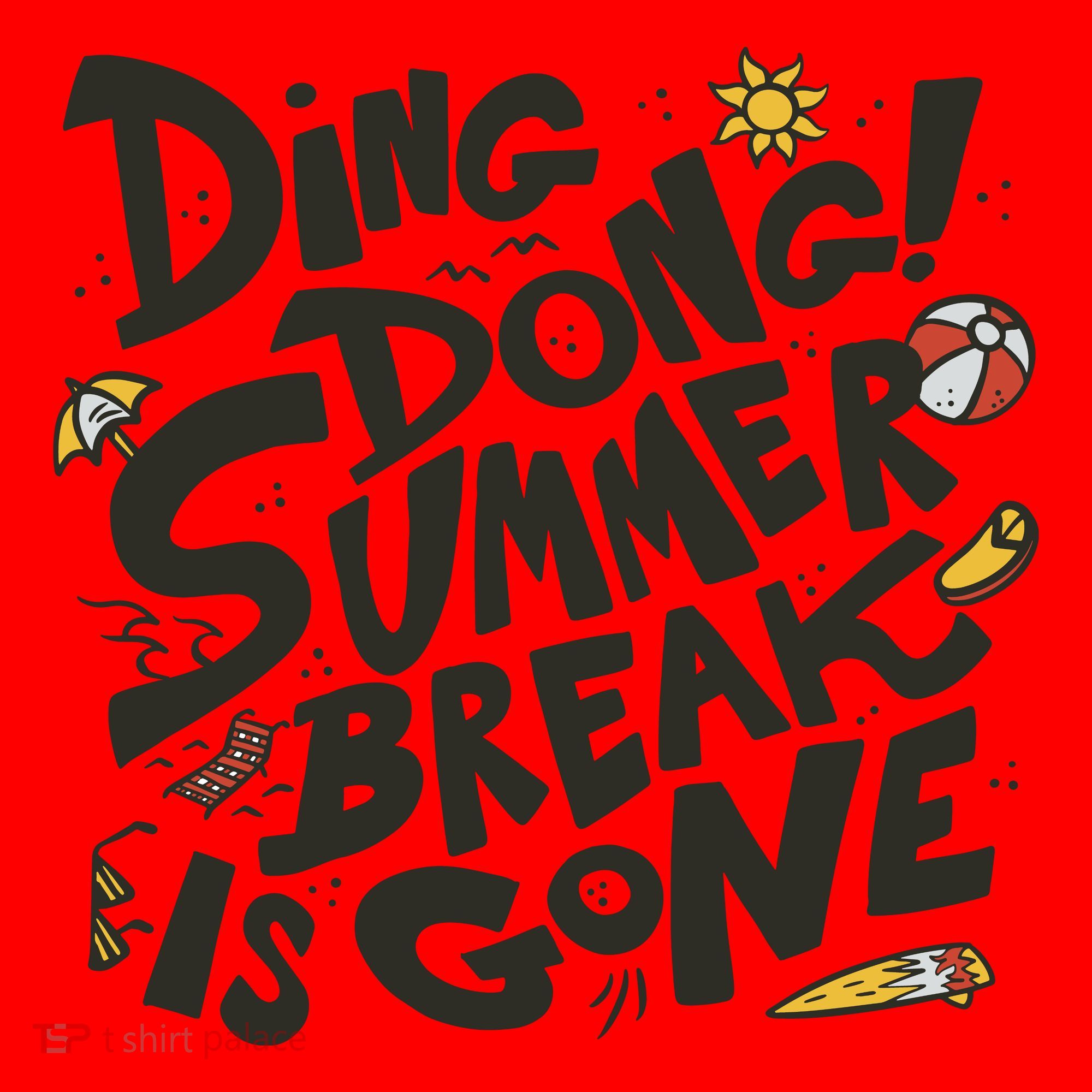 Ding Dong Summer Break Is Gone Santa Hat