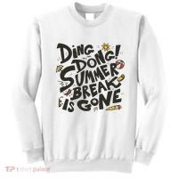 Ding Dong Summer Break Is Gone Sweatshirt thumb 0