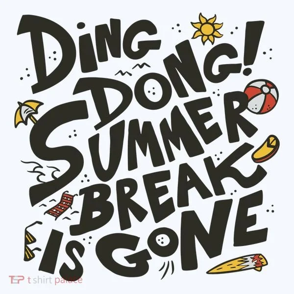 Ding Dong Summer Break Is Gone Bucket Hat