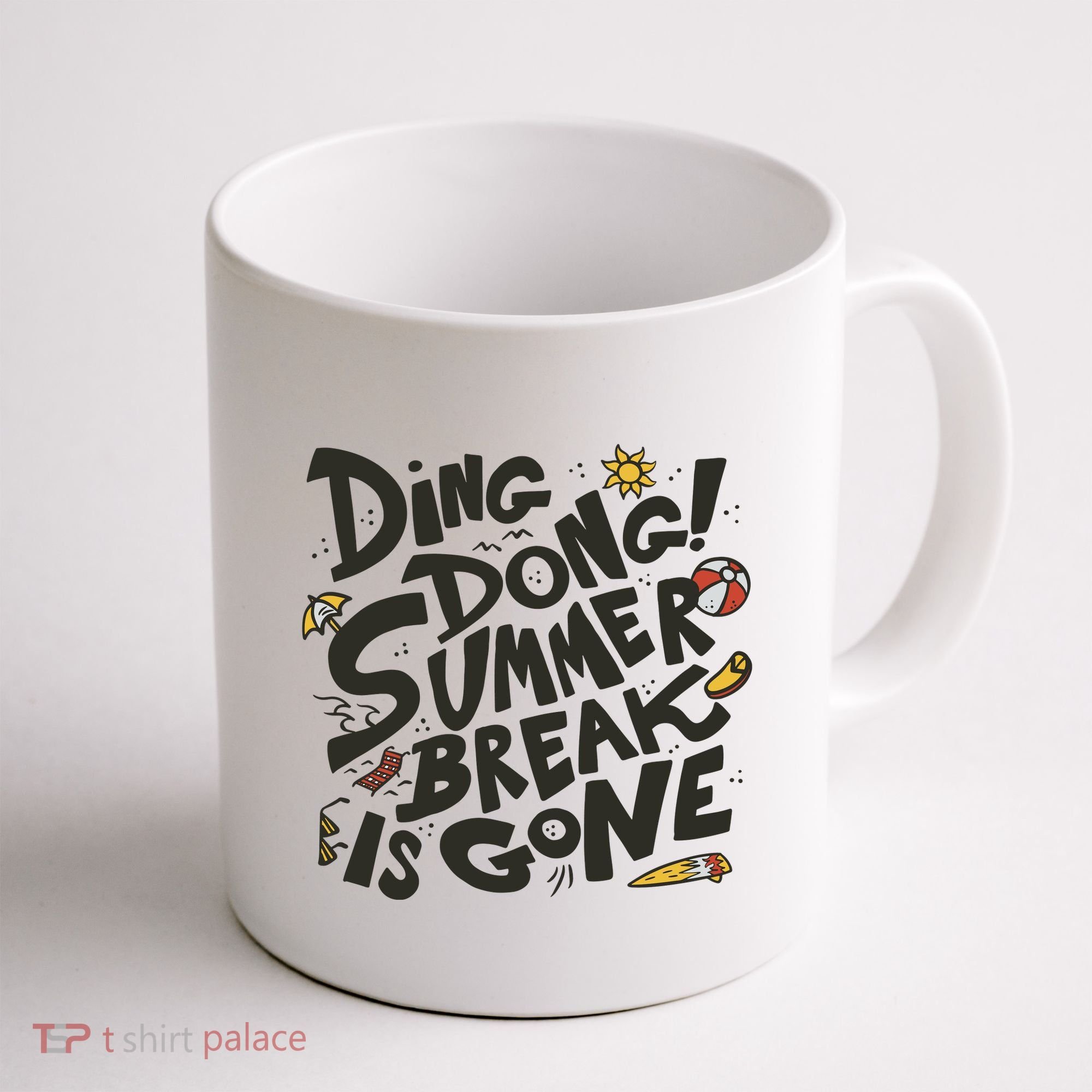 Ding Dong Summer Break Is Gone Coffee Mug