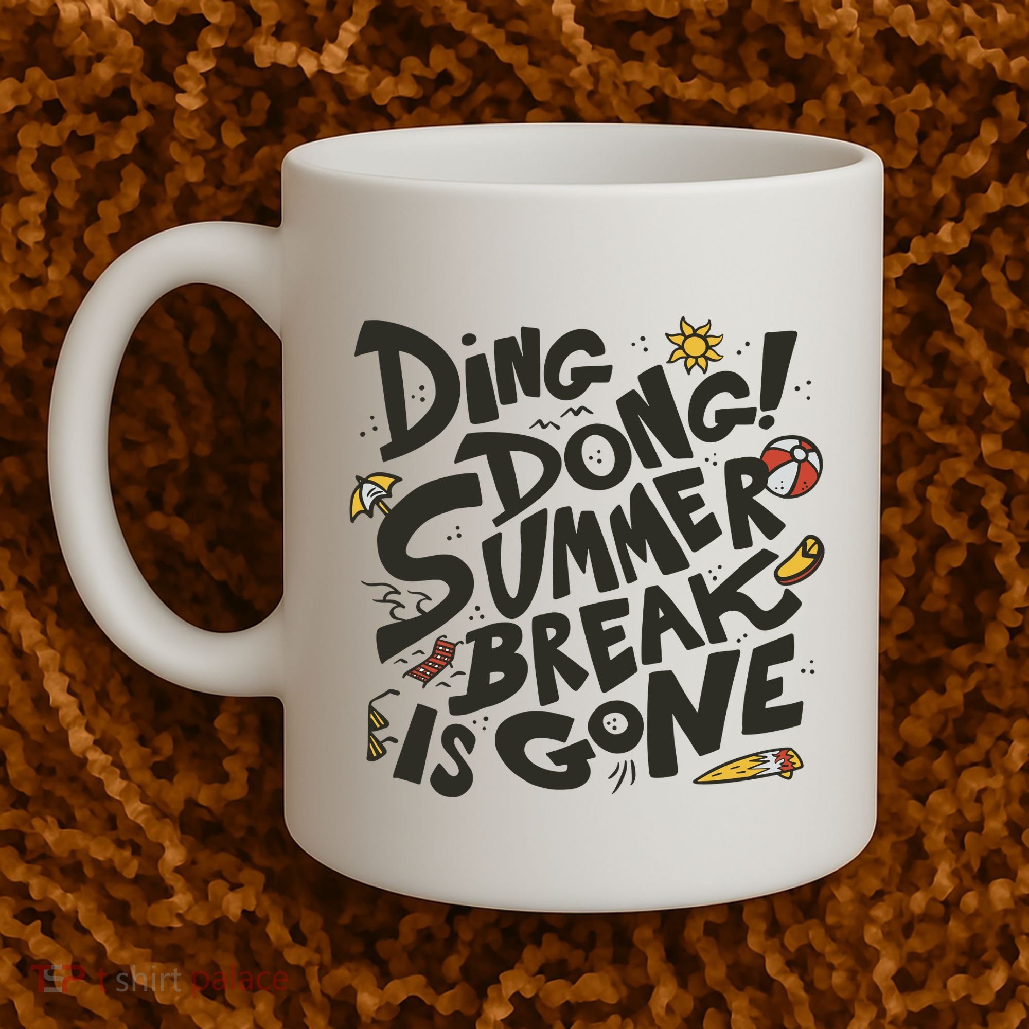 Ding Dong Summer Break Is Gone Coffee Mug