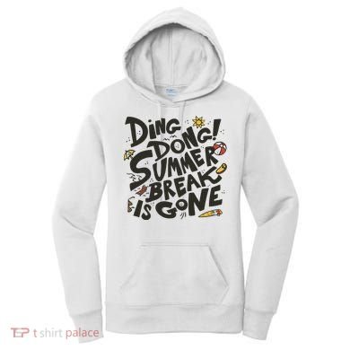 Ding Dong Summer Break Is Gone Women's Hoodie
