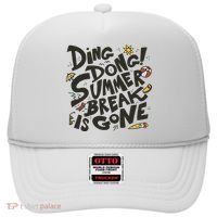 Ding Dong Summer Break Is Gone Hat thumb 0
