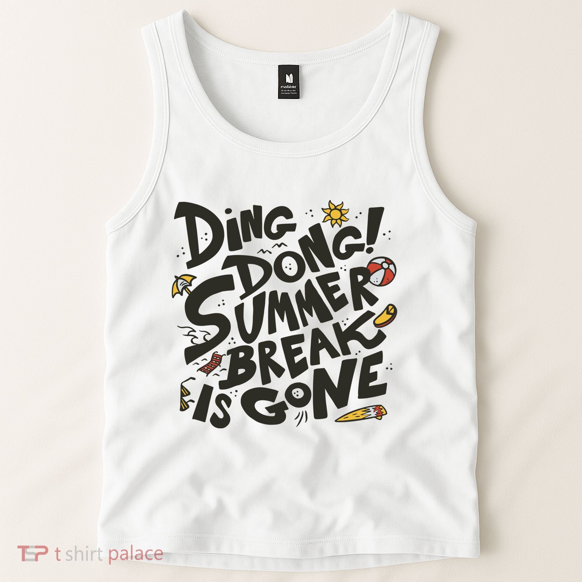 Ding Dong Summer Break Is Gone Tank Top