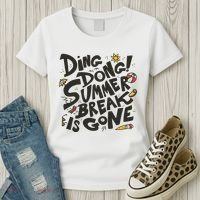 Ding Dong Summer Break Is Gone Women's T-Shirt thumb 3