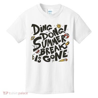 Ding Dong Summer Break Is Gone Kids T-Shirt