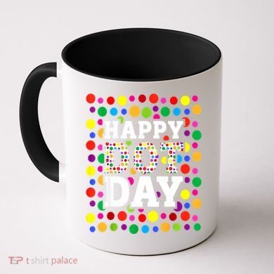 Dot Day September 15th For Teacher Happy Dot Day Gift Coffee Mug