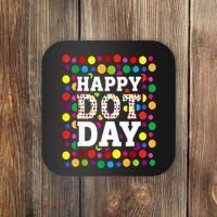 Dot Day September 15th For Teacher Happy Dot Day Gift Coaster thumb 0