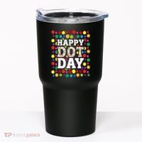 Dot Day September 15th For Teacher Happy Dot Day Gift Tumbler thumb 0