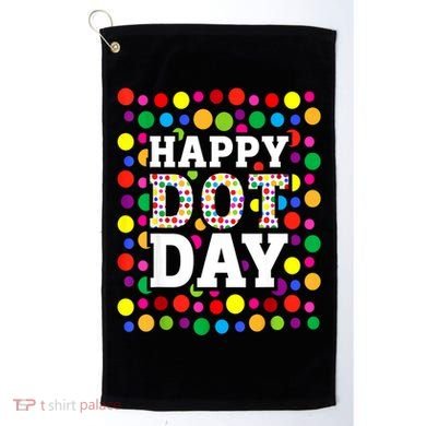 Dot Day September 15th For Teacher Happy Dot Day Gift Golf Towel