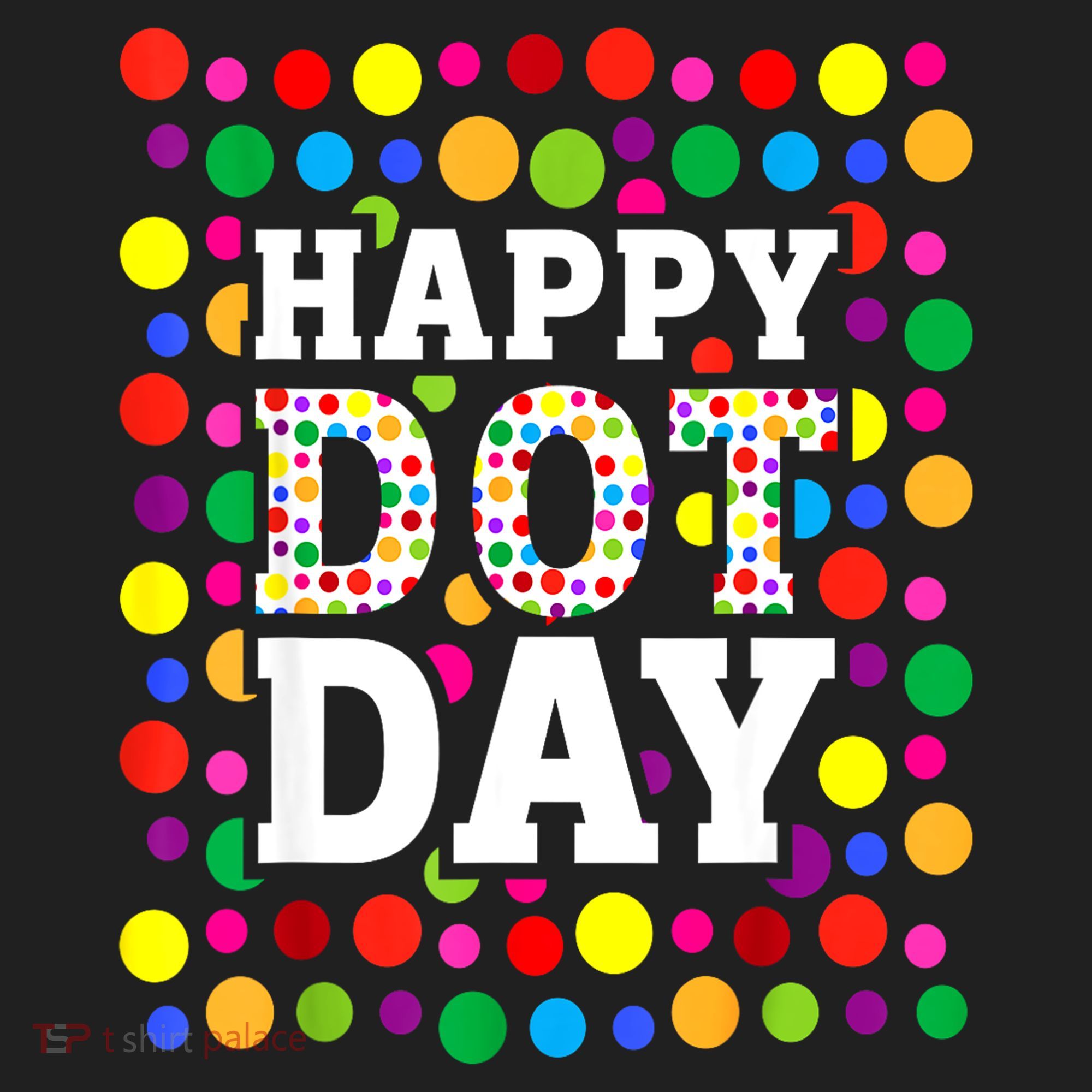 Dot Day September 15th For Teacher Happy Dot Day Gift Golf Towel