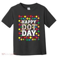 Dot Day September 15th For Teacher Happy Dot Day Gift Toddler T-Shirt thumb 0