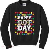 Dot Day September 15th For Teacher Happy Dot Day Gift Kids Sweatshirt thumb 0