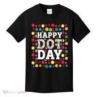 Dot Day September 15th For Teacher Happy Dot Day Gift Kids T-Shirt thumb 0
