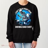 Doing Dad Shit Dad Joke Skeleton Dad Funny Dad Fathers Day Women's Sweatshirt thumb 0