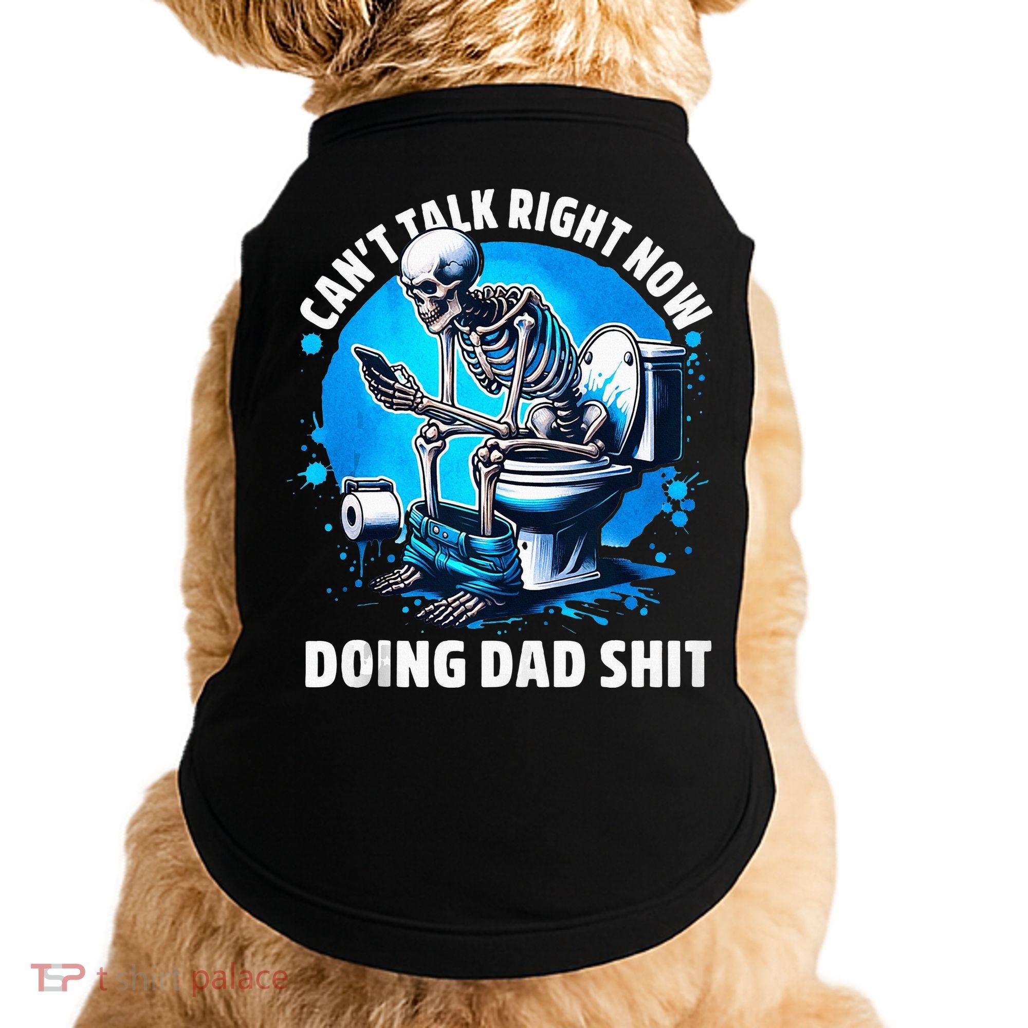 Doing Dad Shit Dad Joke Skeleton Dad Funny Dad Fathers Day Doggie Tank