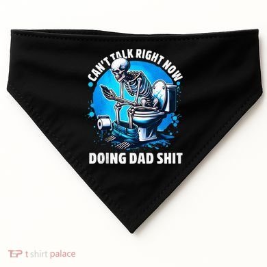 Doing Dad Shit Dad Joke Skeleton Dad Funny Dad Fathers Day USA-Made Doggie Bandana