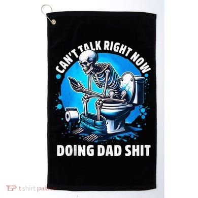 Doing Dad Shit Dad Joke Skeleton Dad Funny Dad Fathers Day Golf Towel