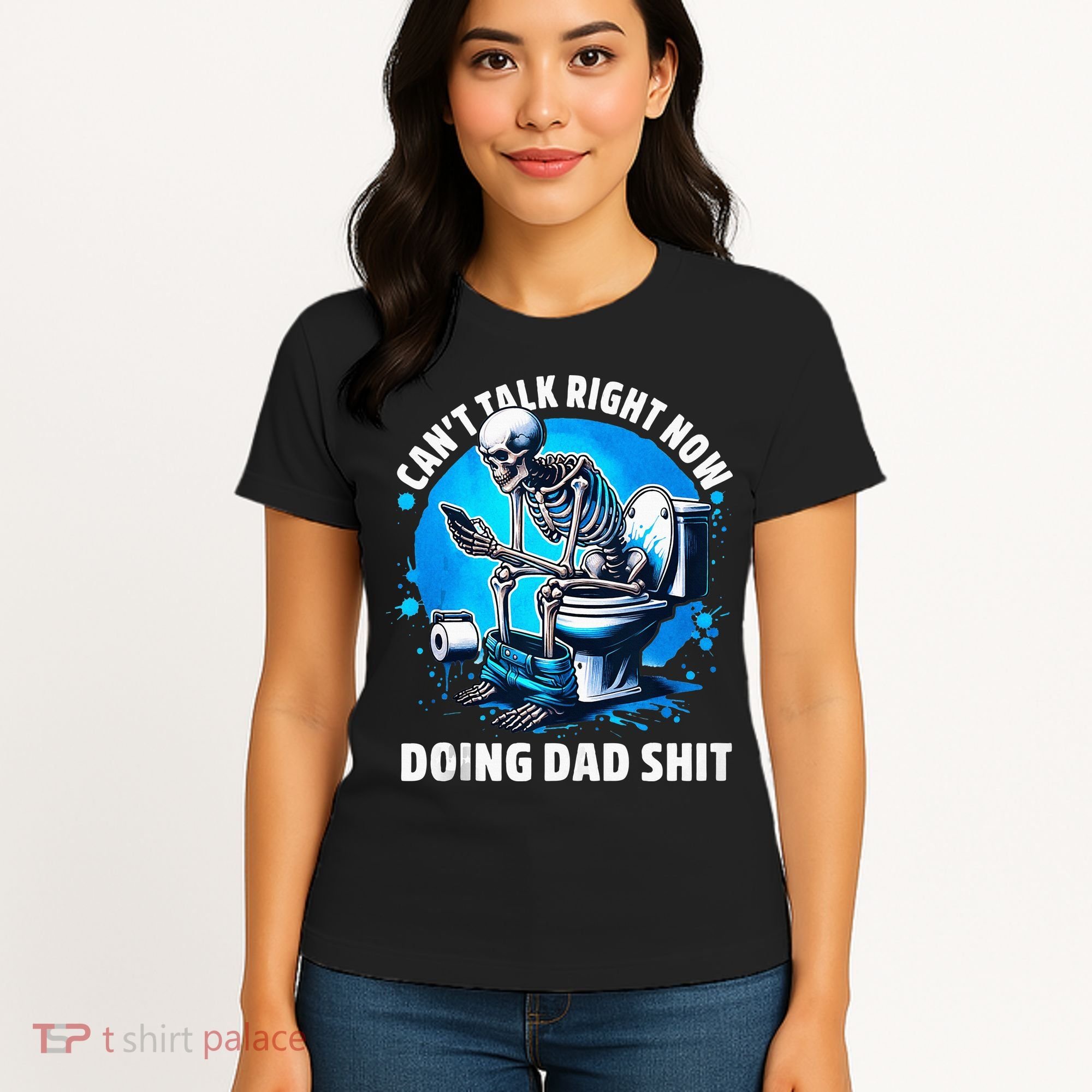 Doing Dad Shit Dad Joke Skeleton Dad Funny Dad Fathers Day Women's T-Shirt