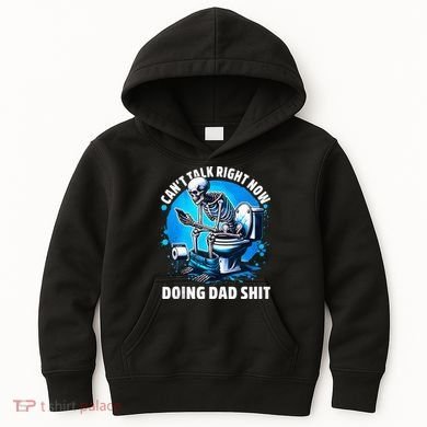 Doing Dad Shit Dad Joke Skeleton Dad Funny Dad Fathers Day Kids Hoodie