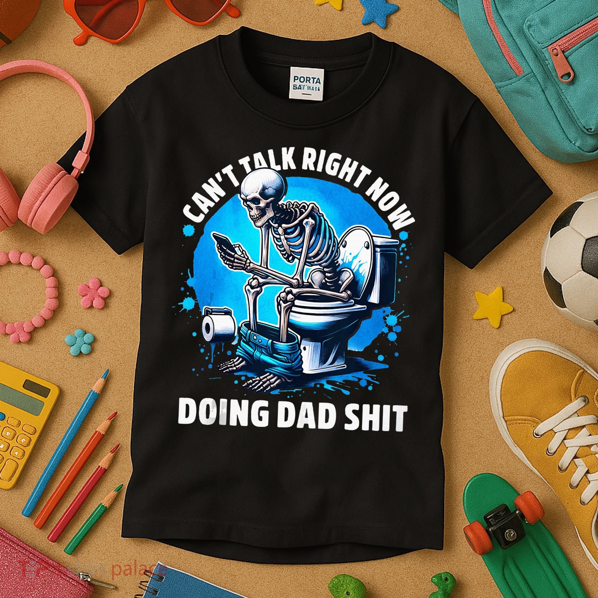 Doing Dad Shit Dad Joke Skeleton Dad Funny Dad Fathers Day Kids T-Shirt