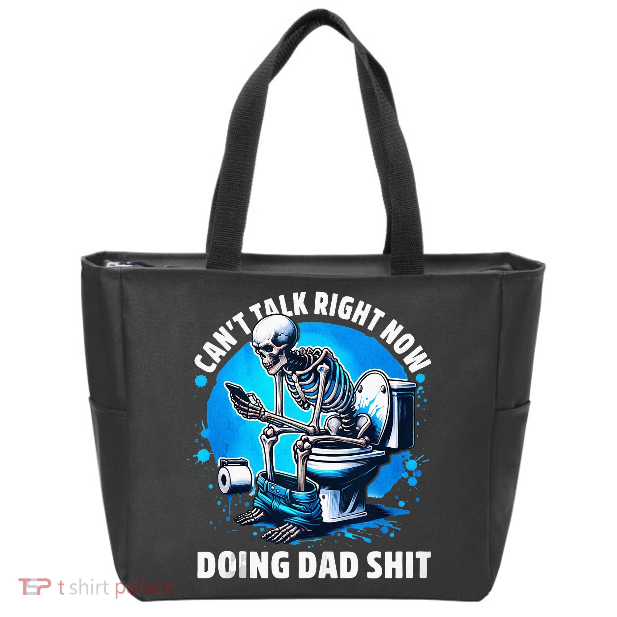 Doing Dad Shit Dad Joke Skeleton Dad Funny Dad Fathers Day Tote Bag