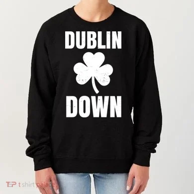 Dublin Down St Patricks Day Clover Women's Sweatshirt