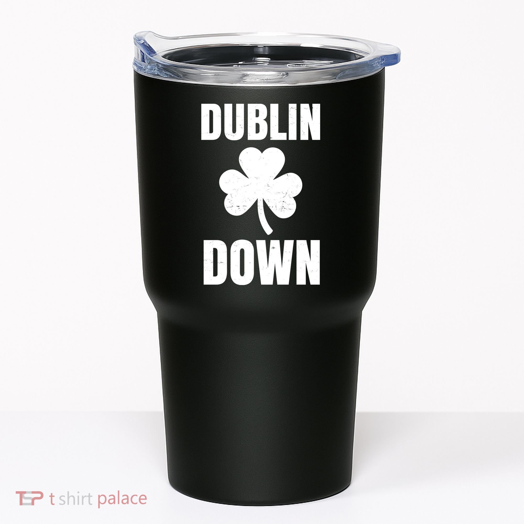 Dublin Down St Patricks Day Clover Tumbler