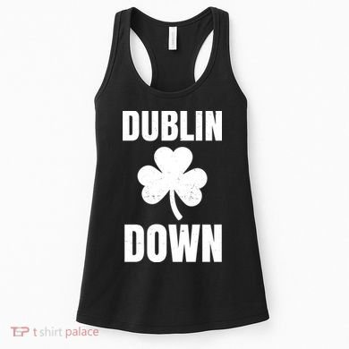 Dublin Down St Patricks Day Clover Women's Tank Top