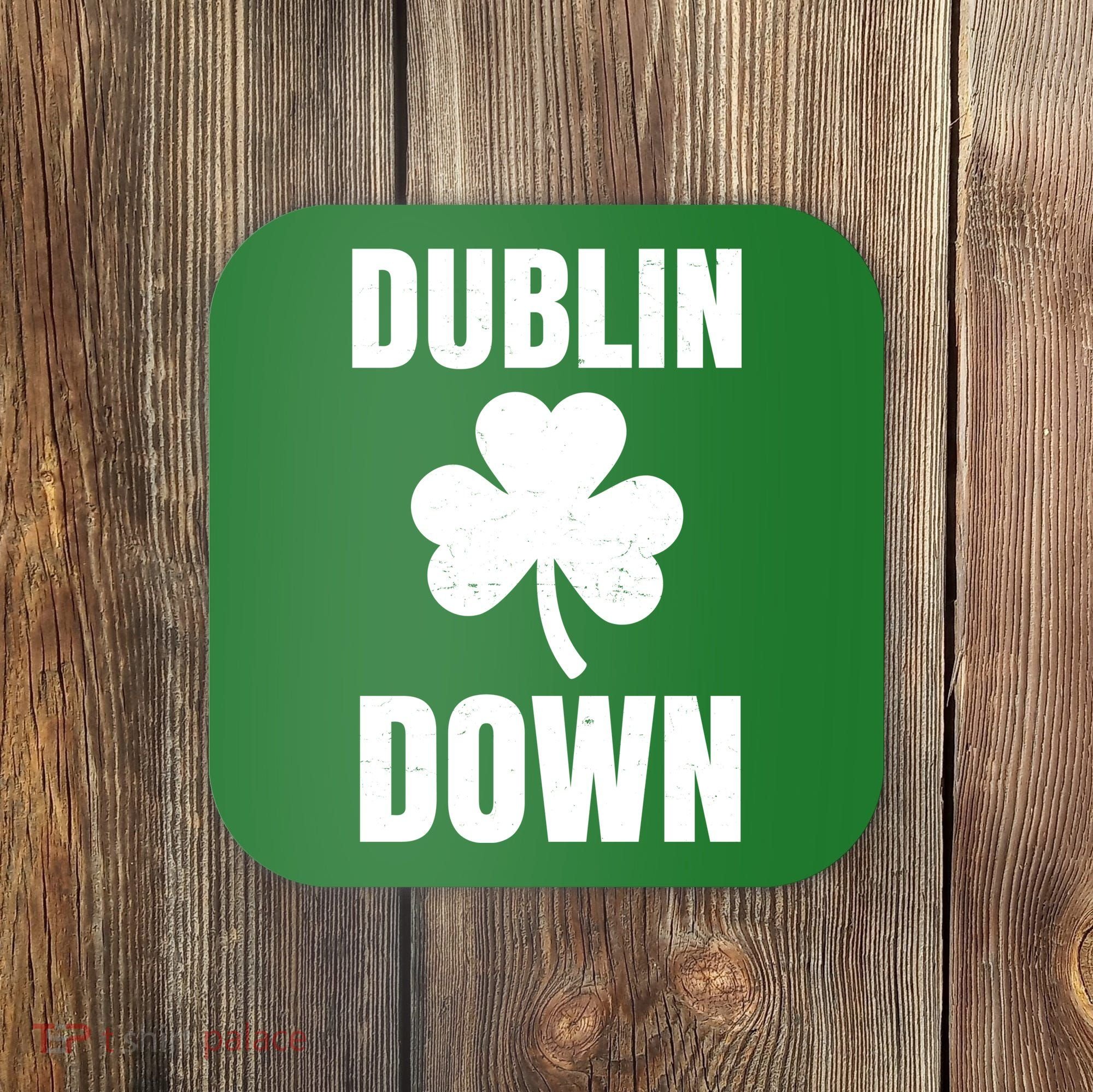 Dublin Down St Patricks Day Clover Coaster