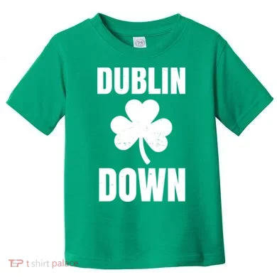 Dublin Down St Patricks Day Clover Toddler T-Shirt
