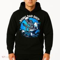 Doing Dad Shit Dad Joke Skeleton Dad Funny Dad Fathers Day Hoodie thumb 2