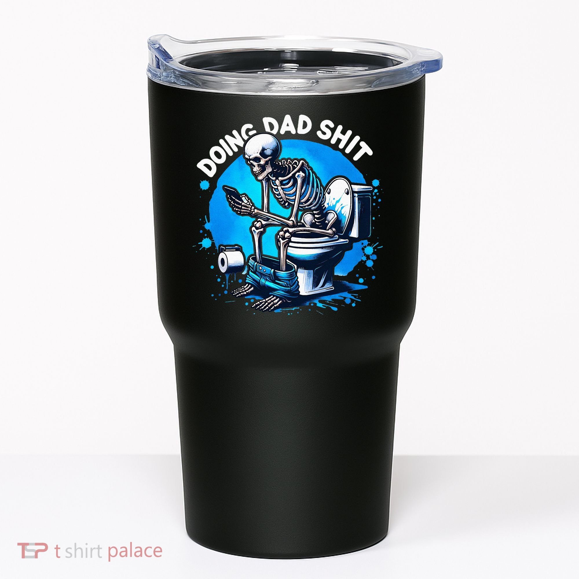 Doing Dad Shit Dad Joke Skeleton Dad Funny Dad Fathers Day Tumbler
