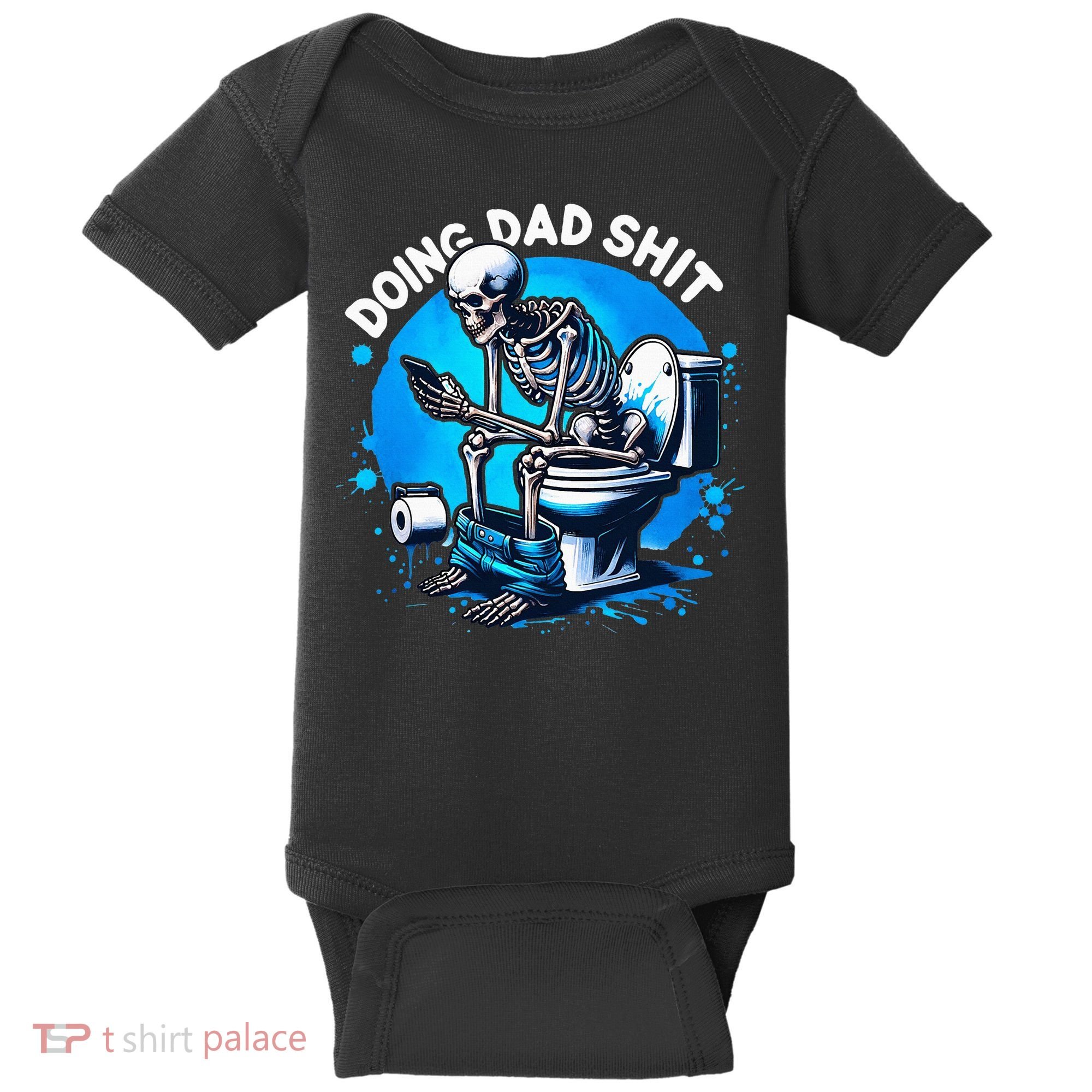 Doing Dad Shit Dad Joke Skeleton Dad Funny Dad Fathers Day Baby Bodysuit