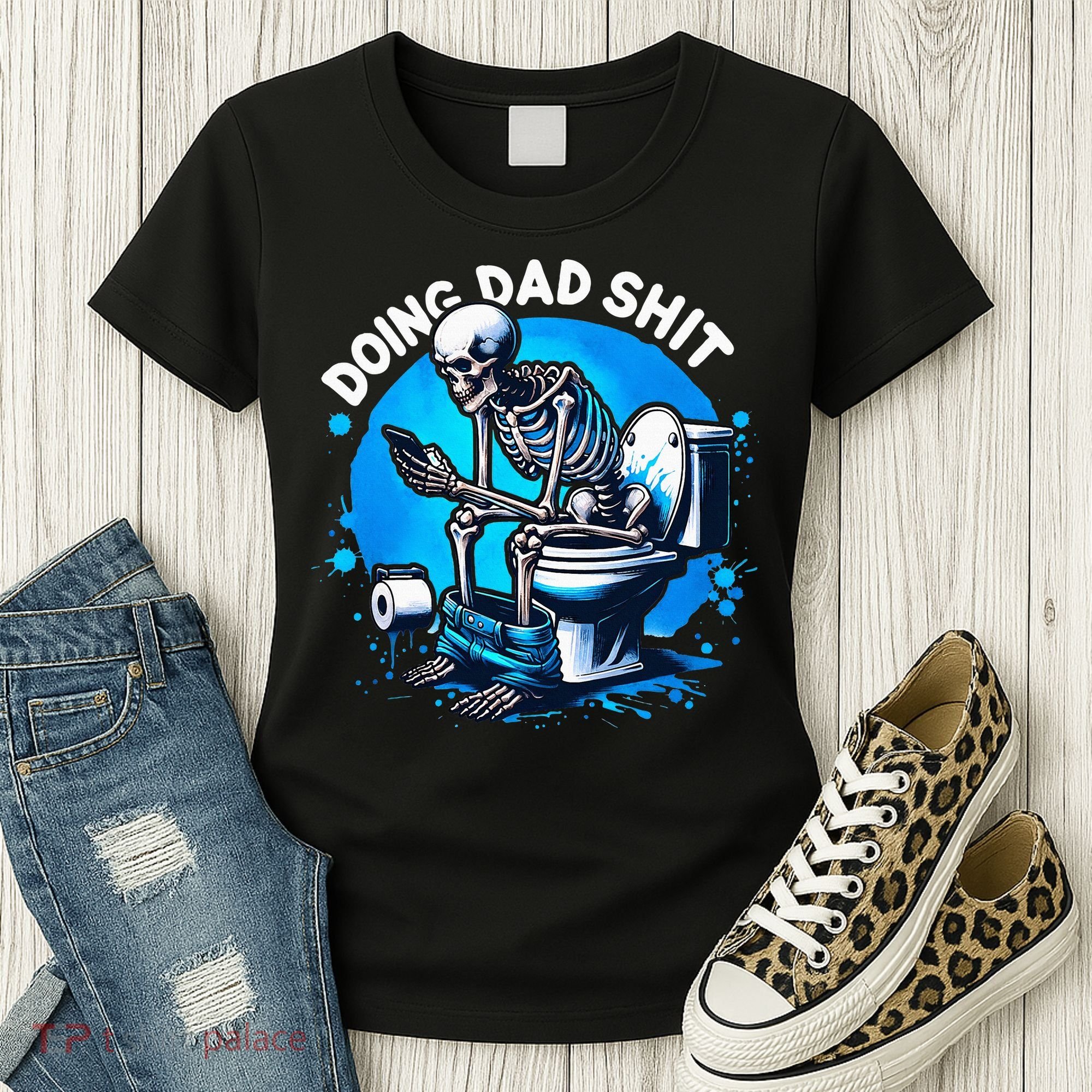 Doing Dad Shit Dad Joke Skeleton Dad Funny Dad Fathers Day Women's T-Shirt