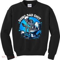 Doing Dad Shit Dad Joke Skeleton Dad Funny Dad Fathers Day Kids Sweatshirt thumb 0