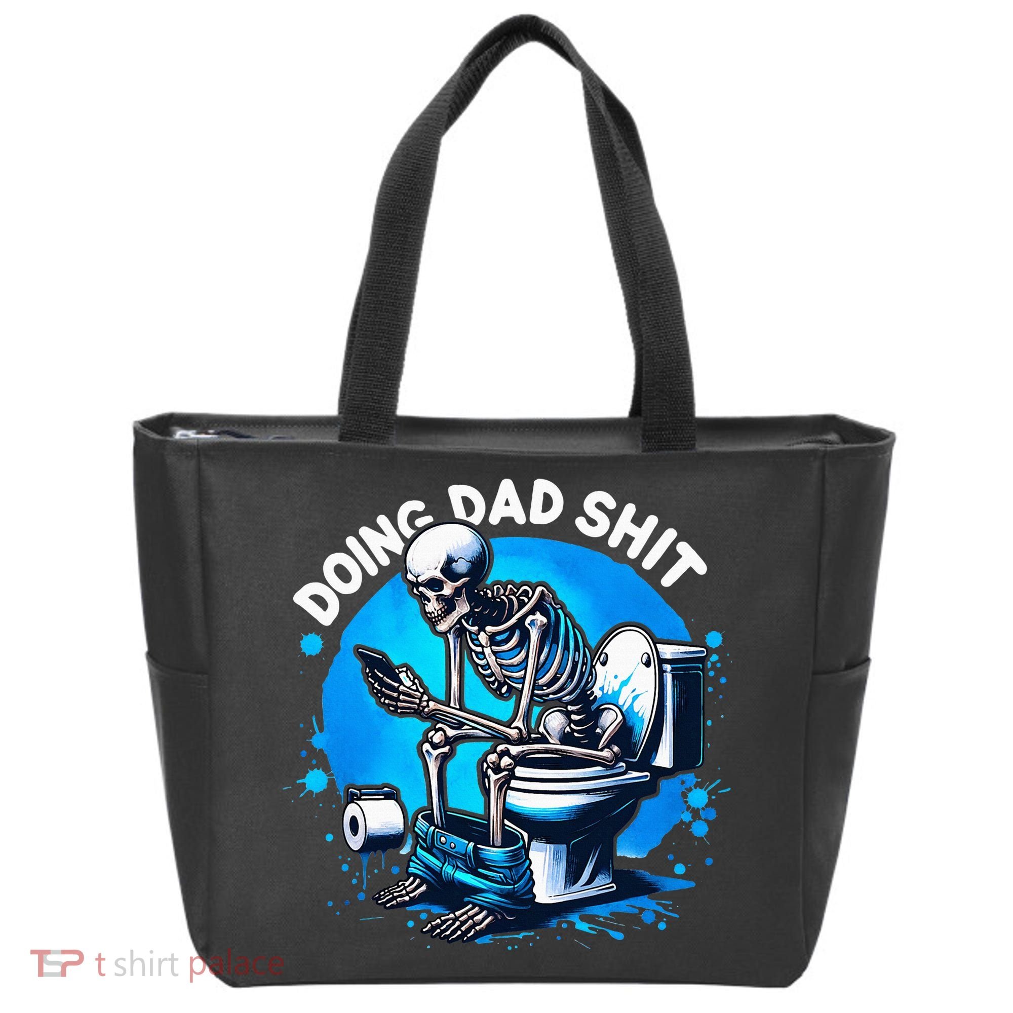 Doing Dad Shit Dad Joke Skeleton Dad Funny Dad Fathers Day Tote Bag