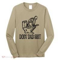 Doing Dad Shit Funny Skeleton Dad Joke Long Sleeve Shirt thumb 0