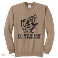 Doing Dad Shit Funny Skeleton Dad Joke Sweatshirt thumb 0