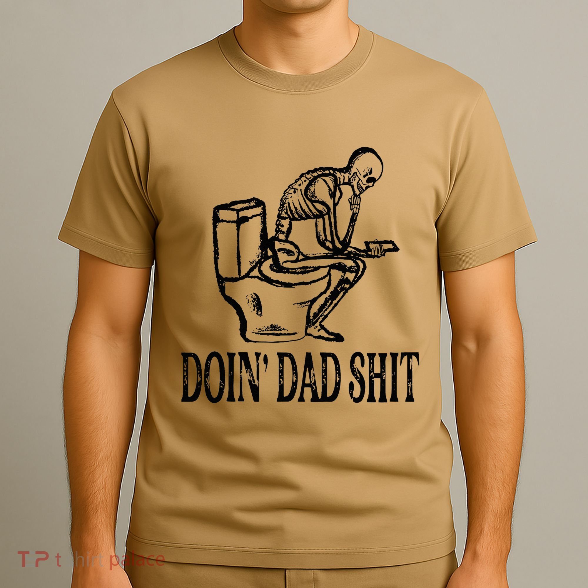 Doing Dad Shit Funny Skeleton Dad Joke T-Shirt